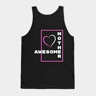 Awesome Mother Tank Top